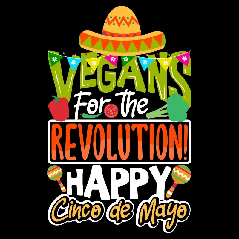 Vegan heureux Cinco de Mayo!
