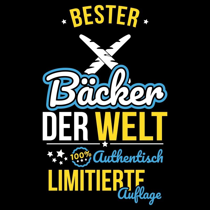 Bester Bäcker der Welt - 100% Authentisch