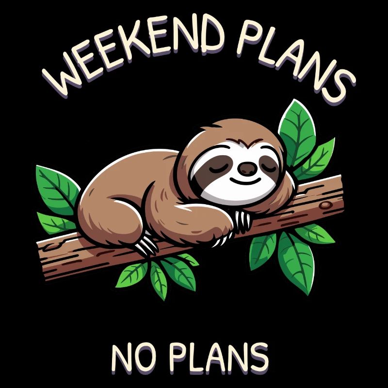 Weekend Sloth