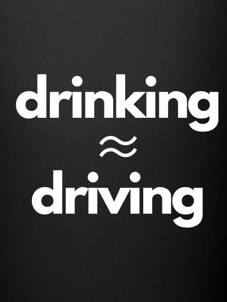 drinking ≈ driving