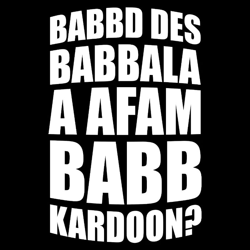 Babbd des Babbala a afam Babbkardoon?
