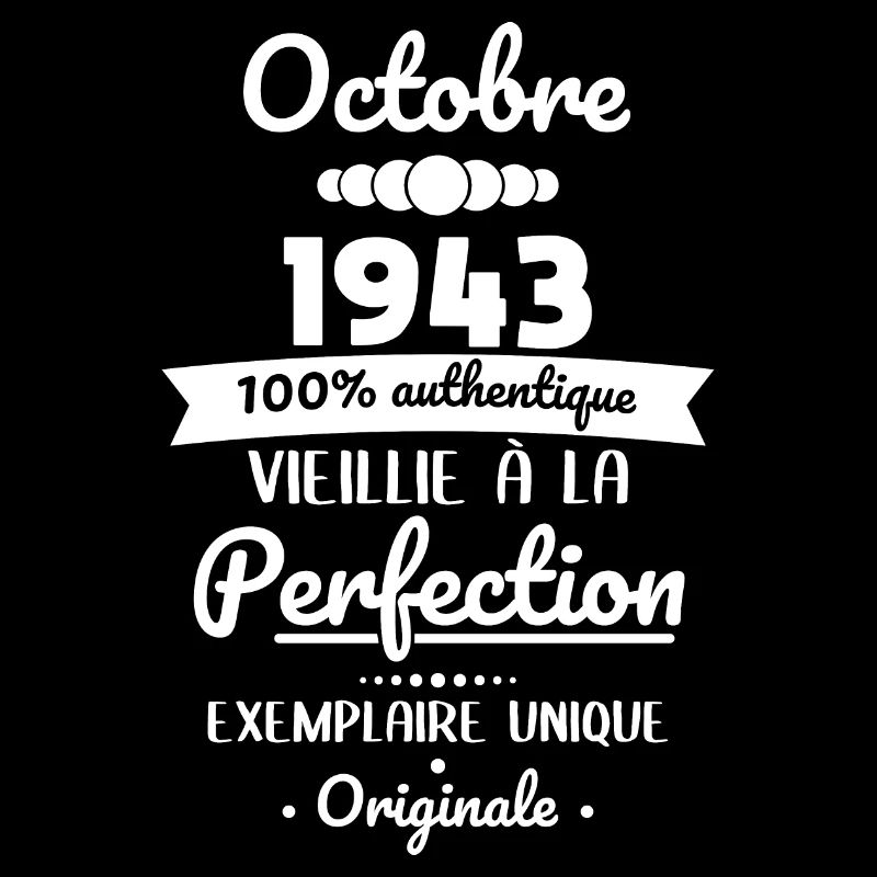 Anniversaire 81 ans - Octobre 1943 Originale