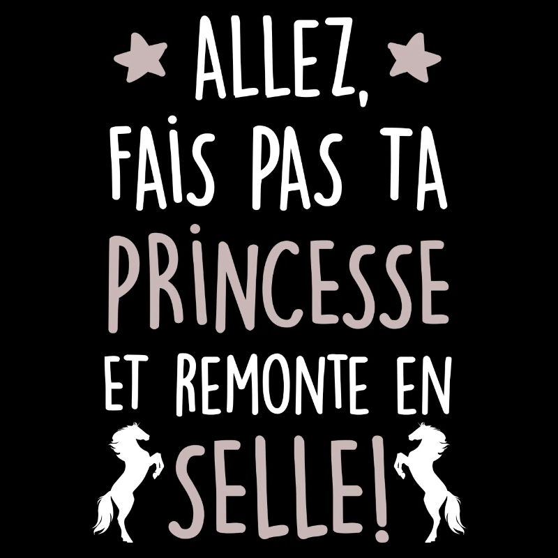 Cheval - fais pas ta princesse