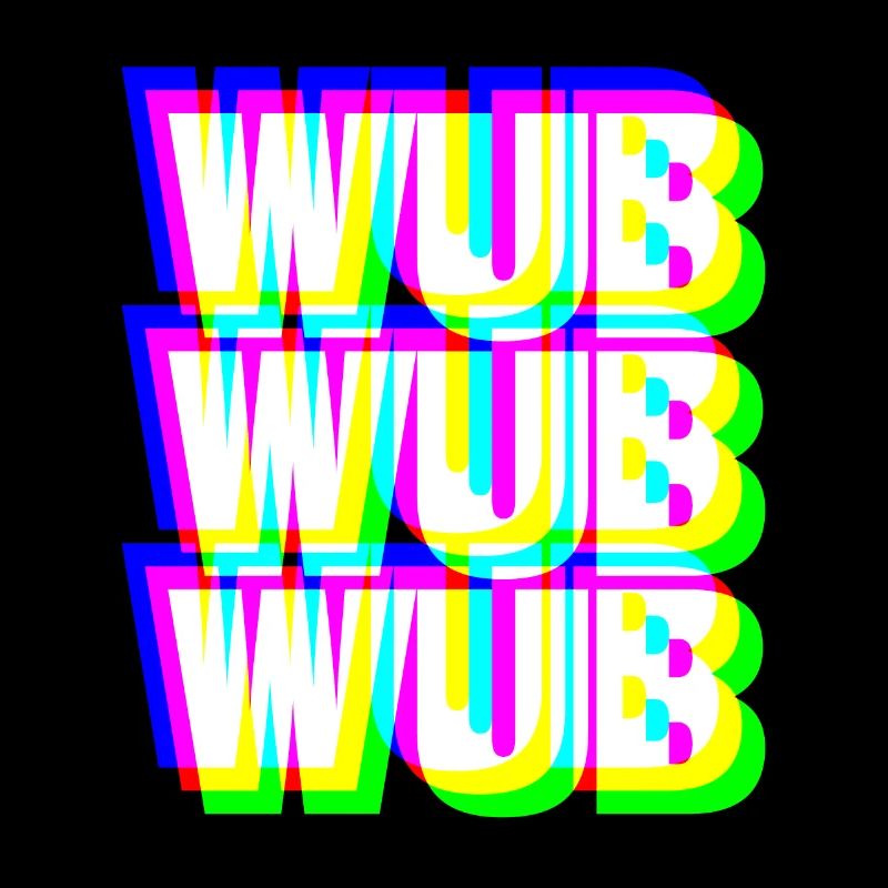 WUB WUB Dubstep Techno Rave Headbanger DJ Geschenk