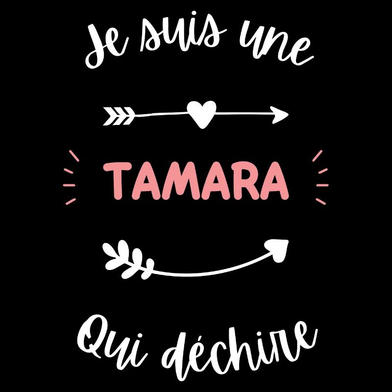 Je suis une tamara qui déchire