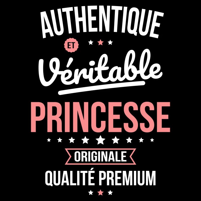 Authentique et véritable princesse - Originale