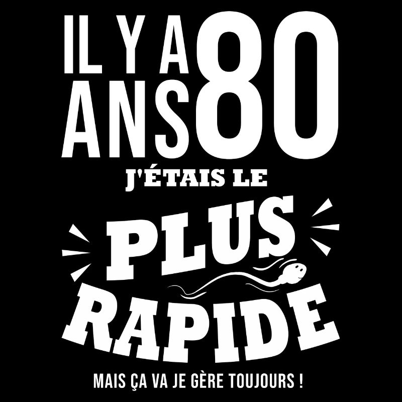 80 ans le plus rapide cadeau 80e anniversaire