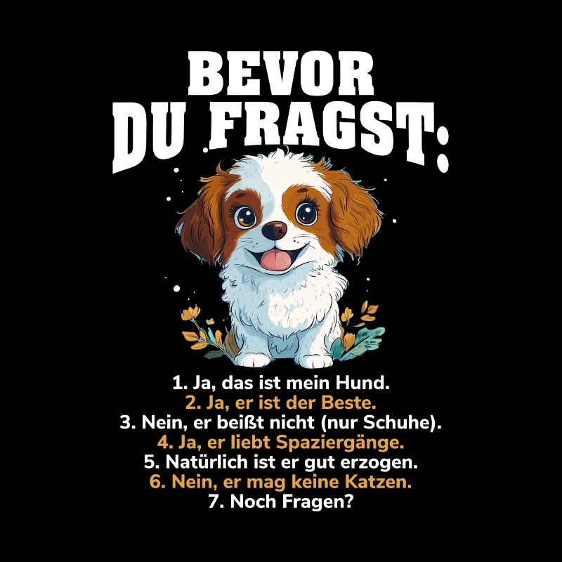 Bevor Du Fragst Das Ist Mein Hund