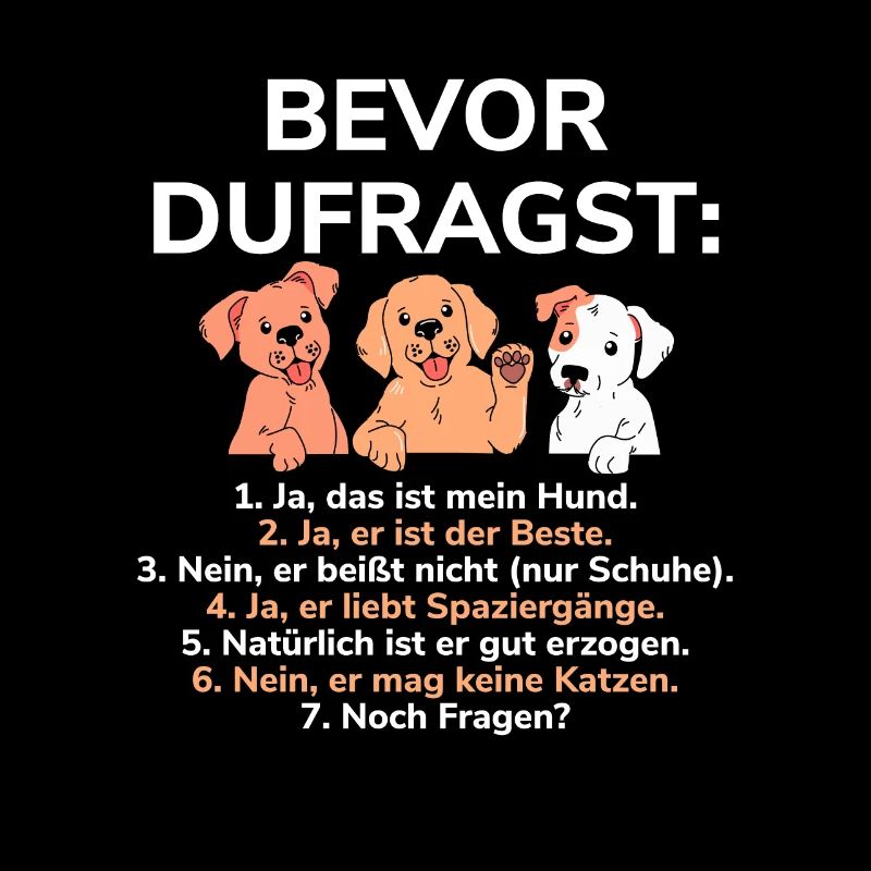 Bevor Du Fragst Das Ist Mein Hund