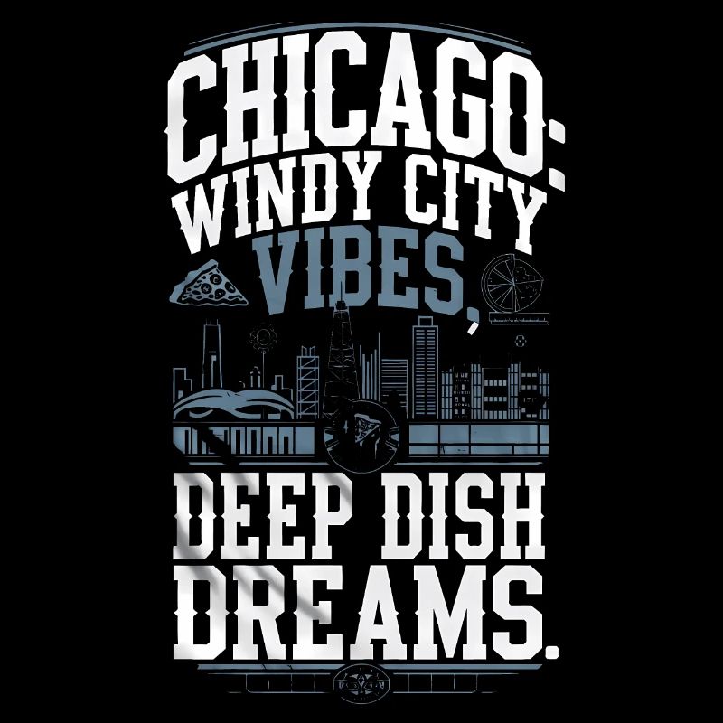 Chicago: Windy City Vibes, Deep Dish Dreams
