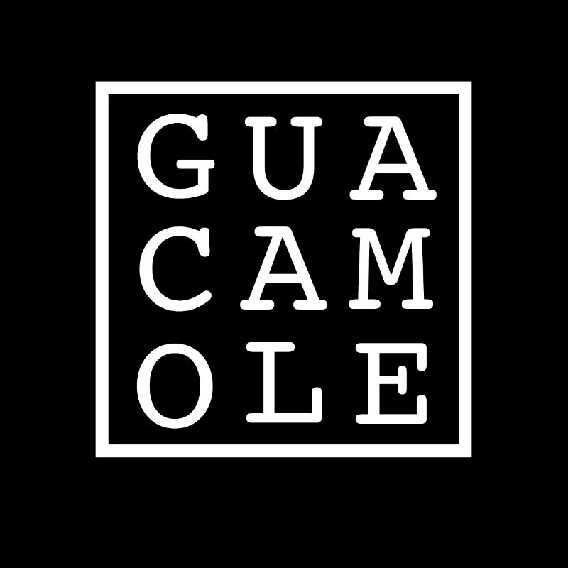 GUACAMOLE
