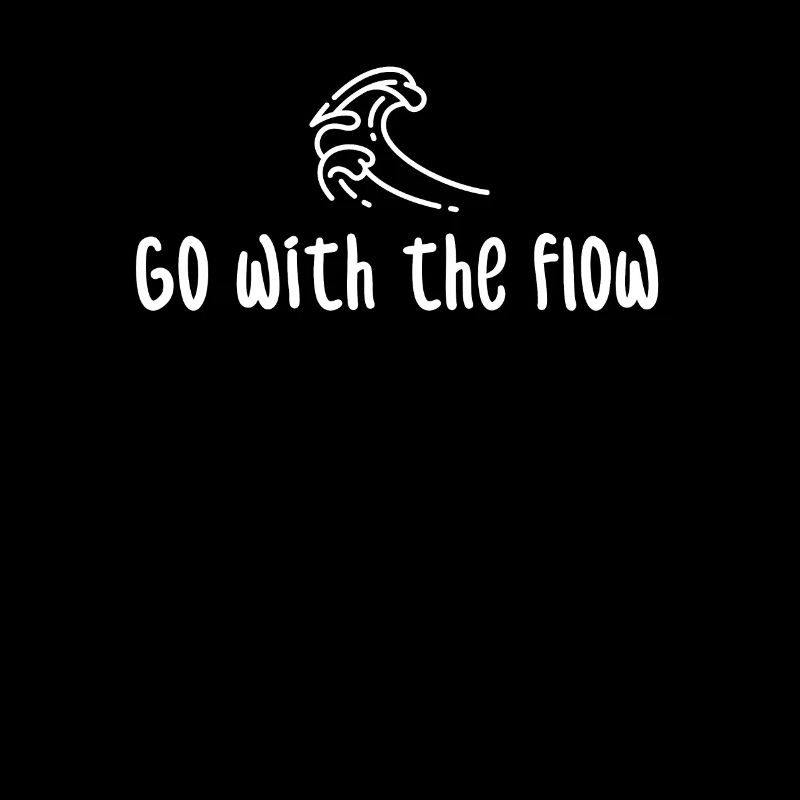 Go with the flow