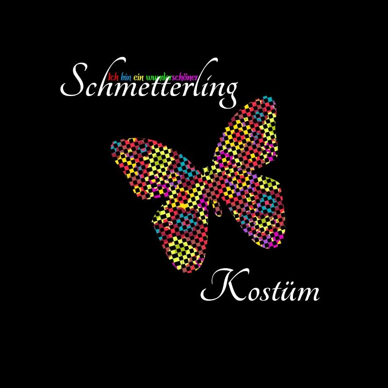 Ich bin ein wunderschöner Schmetterling Kostüm