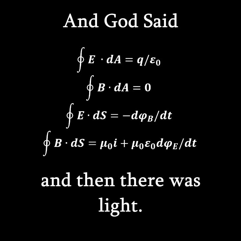 Maxwell equations god light physics nerd science