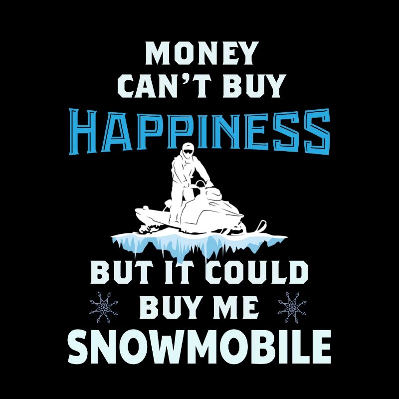 SNOWMOBILING : Money could buy me a Snowmobile