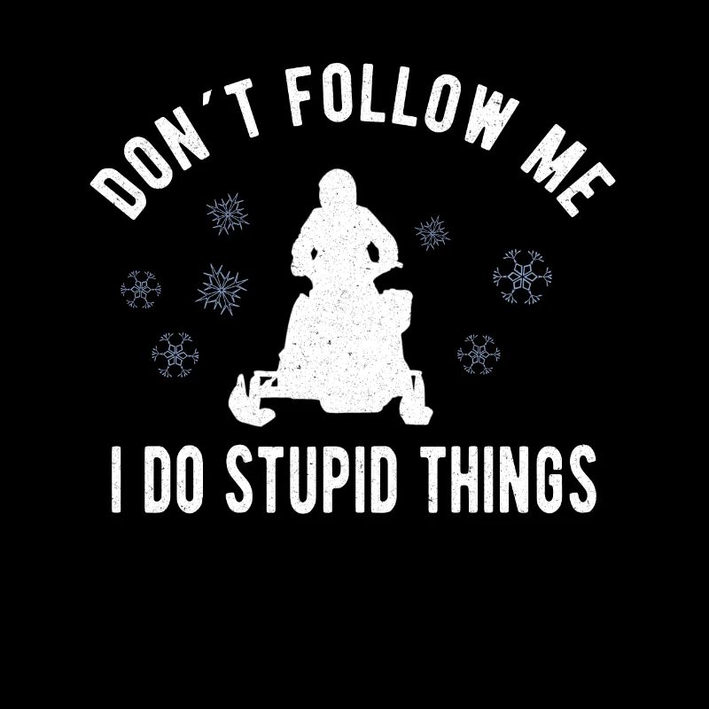 SNOWMOBILING:/ SNOWMOBILE don’t follow me