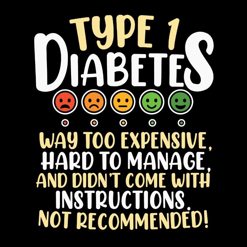 Type 1 Diabetes Funny Diabetes Diabetes Gift