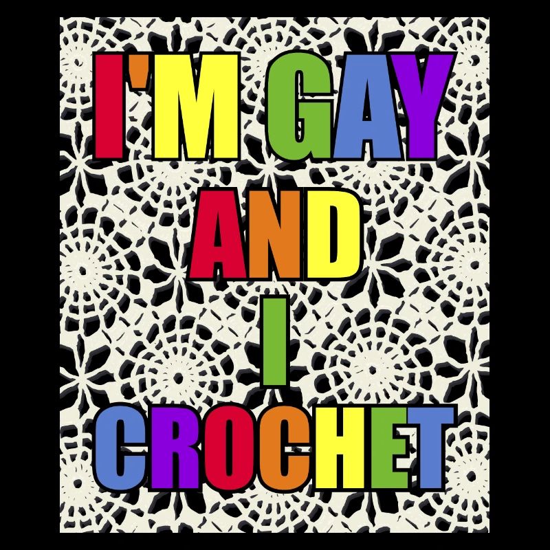 Ich bin schwul und ich häkele Rainbow Pride Text