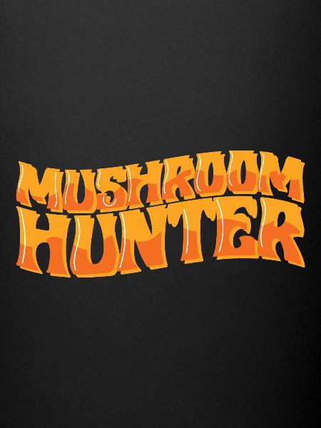 MUSHROOM HUNTER