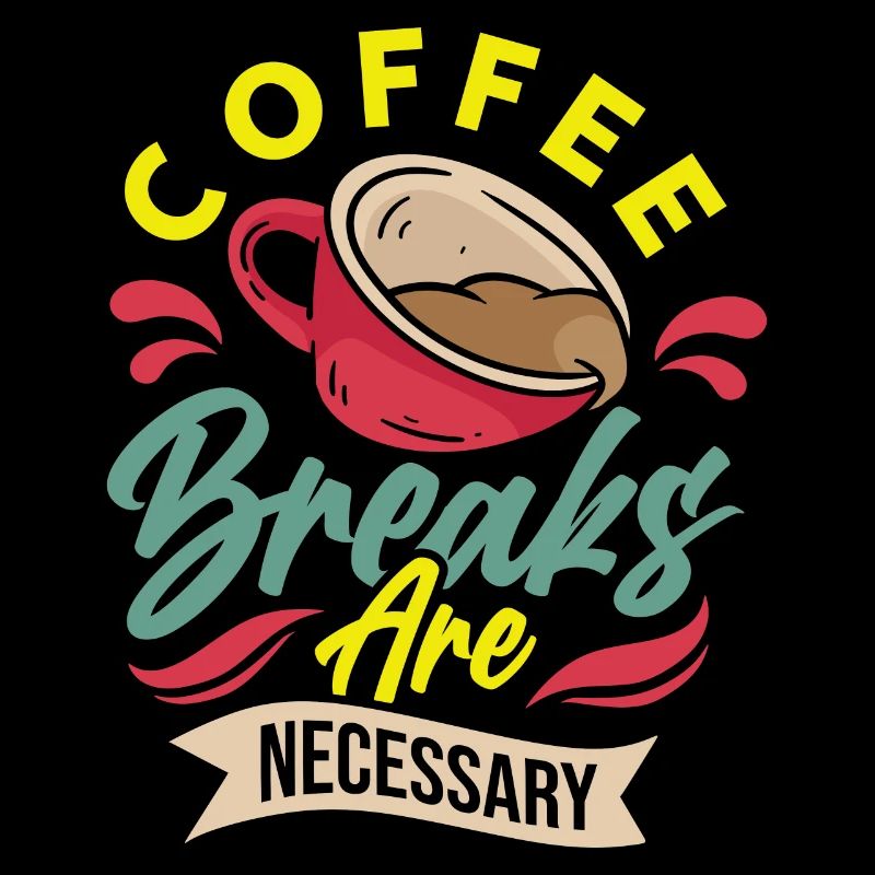 Coffee Breaks are Necessary