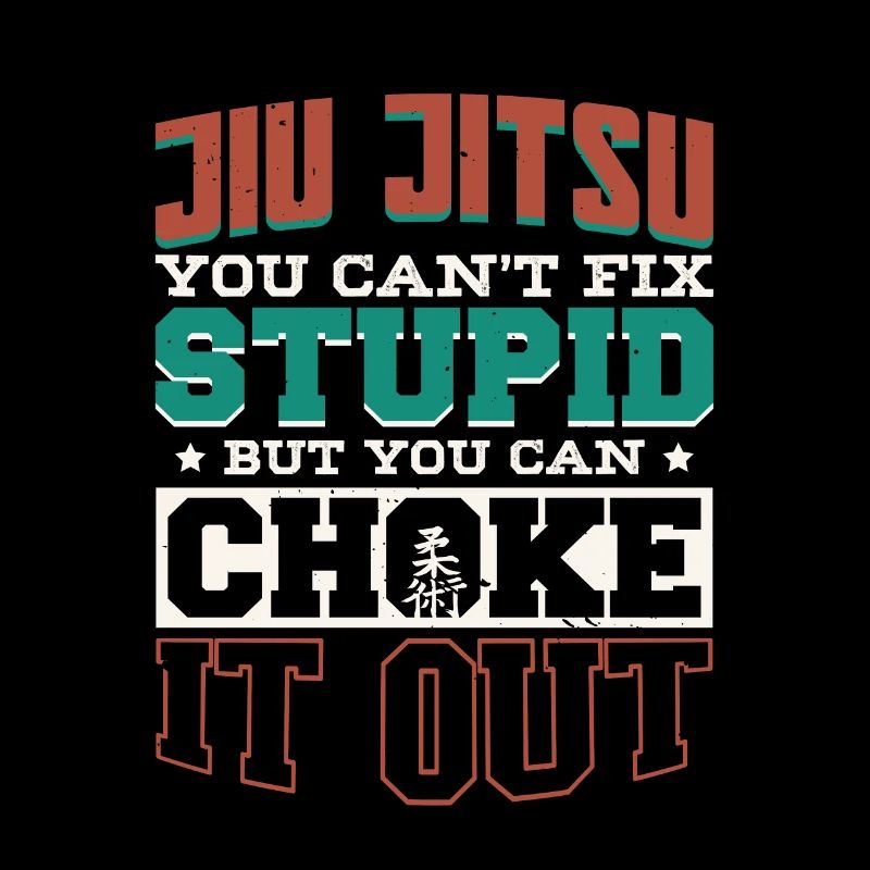 Jiu Jitsu Vous ne pouvez pas réparer stupide | JiuJitsu brésilien