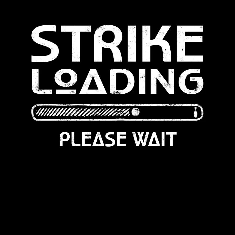 Lustiges Bowling-Hemd - Strike Loading - Bowling