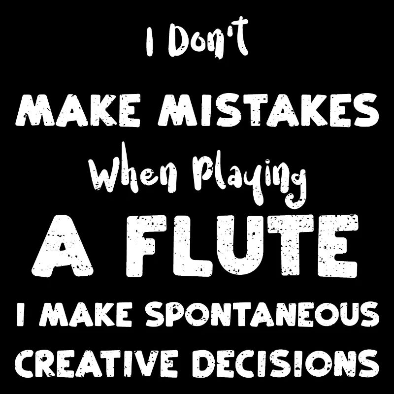 I Don't Make Mistakes When Playi...