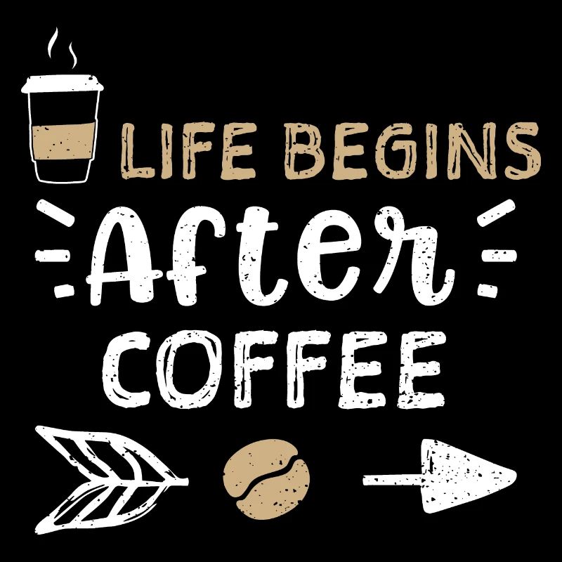 La vie commence après le café - Café