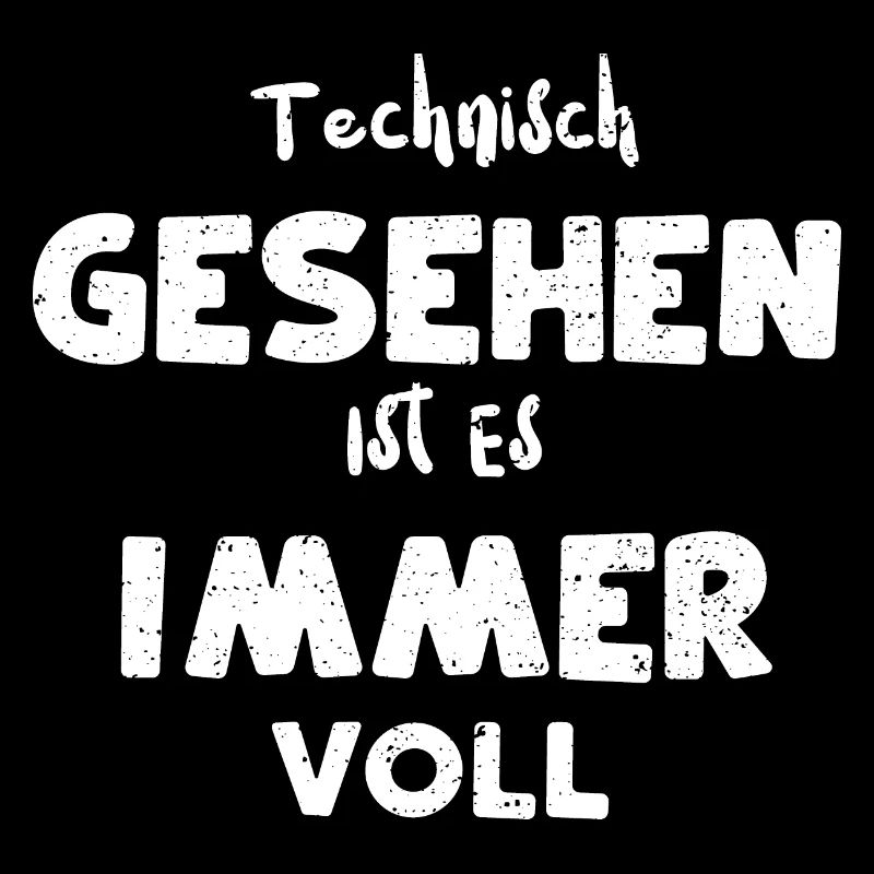 Technisch Gesehen Ist Es Immer Voll
