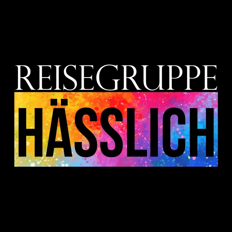 Reisegruppe Hässlich