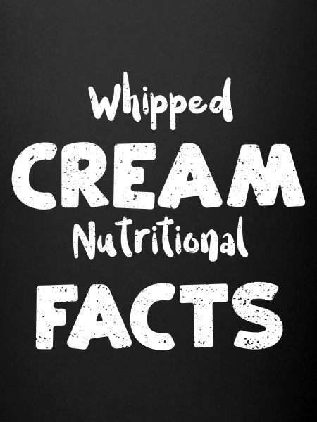 Crème fouettée Faits nutritionnels