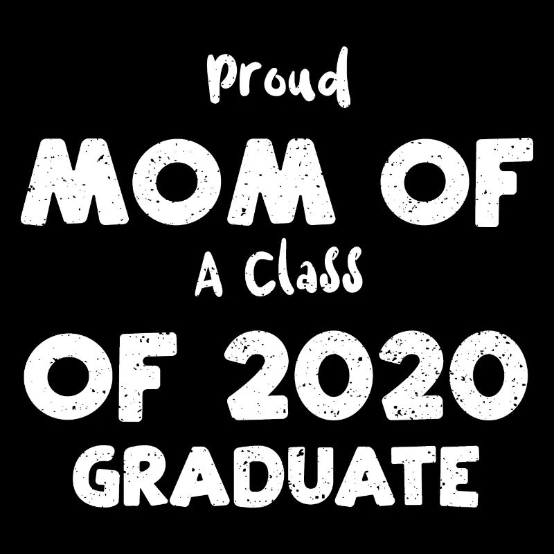 Fière maman d’une classe de 2020 gra...