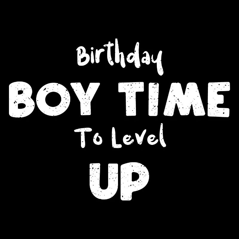 Birthday Boy Il est temps de monter de niveau
