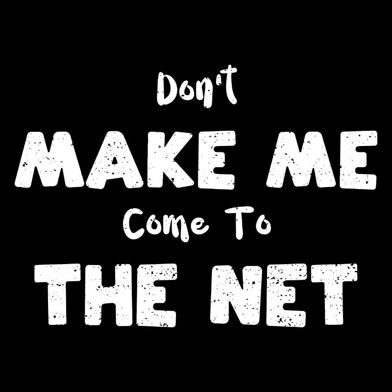 Ne me faites pas venir sur le net