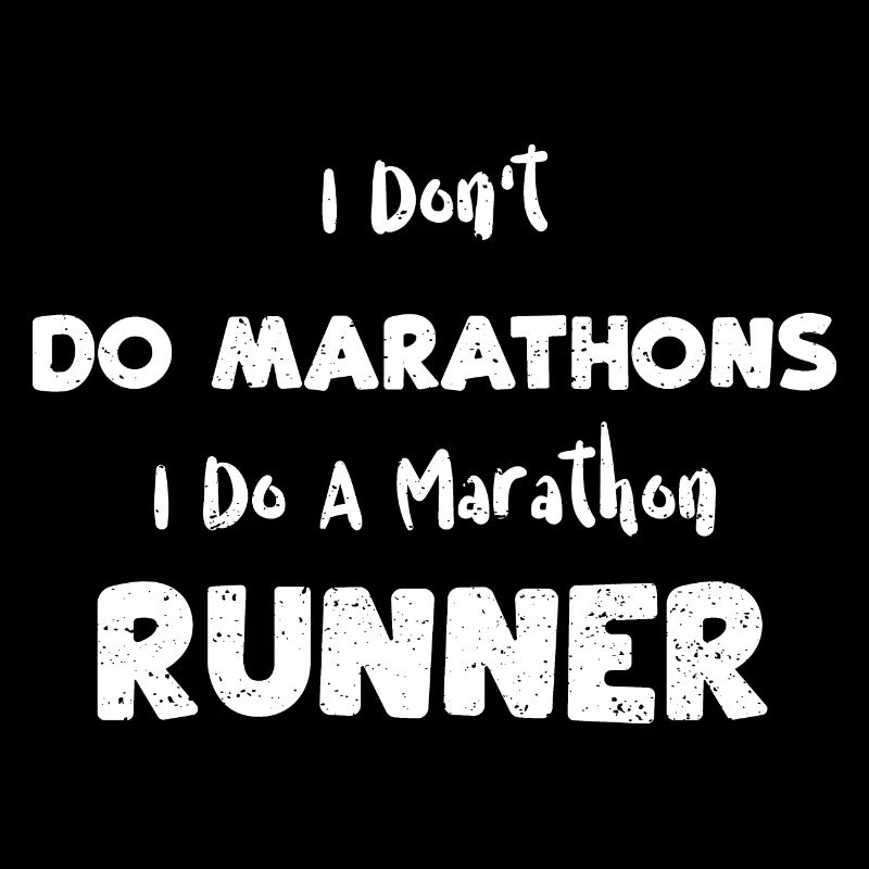 Je ne fais pas de marathons, je fais un mara...