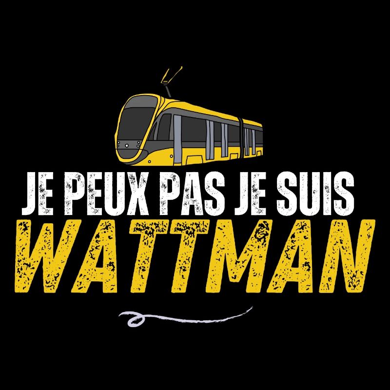 I can't I'm wattman