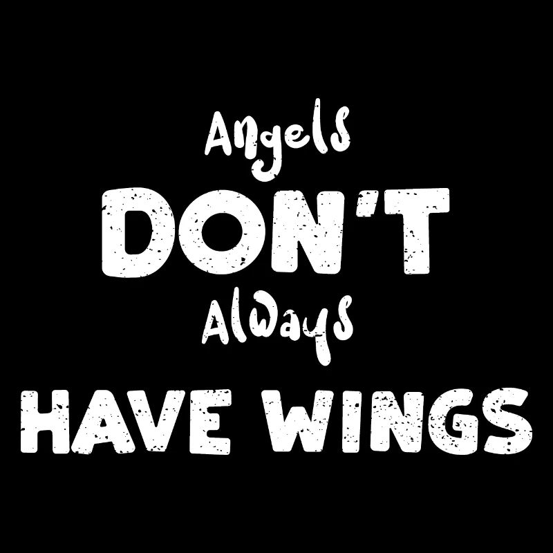 Les anges n’ont pas toujours d’ailes