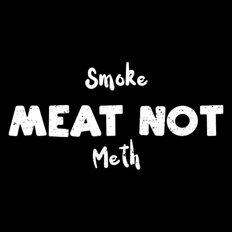 Fumer de la viande pas de la méthamphétamine - BBQ