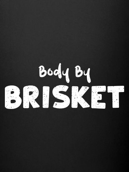 Body By Brisket - BBQ
