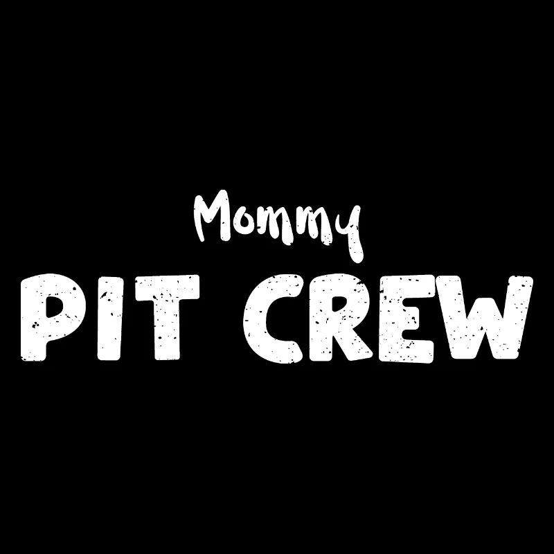 Mommy Pit Crew - Mom