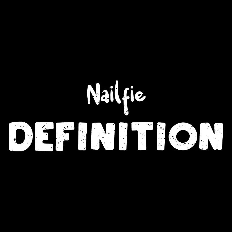 Nailfie Definition - Nails