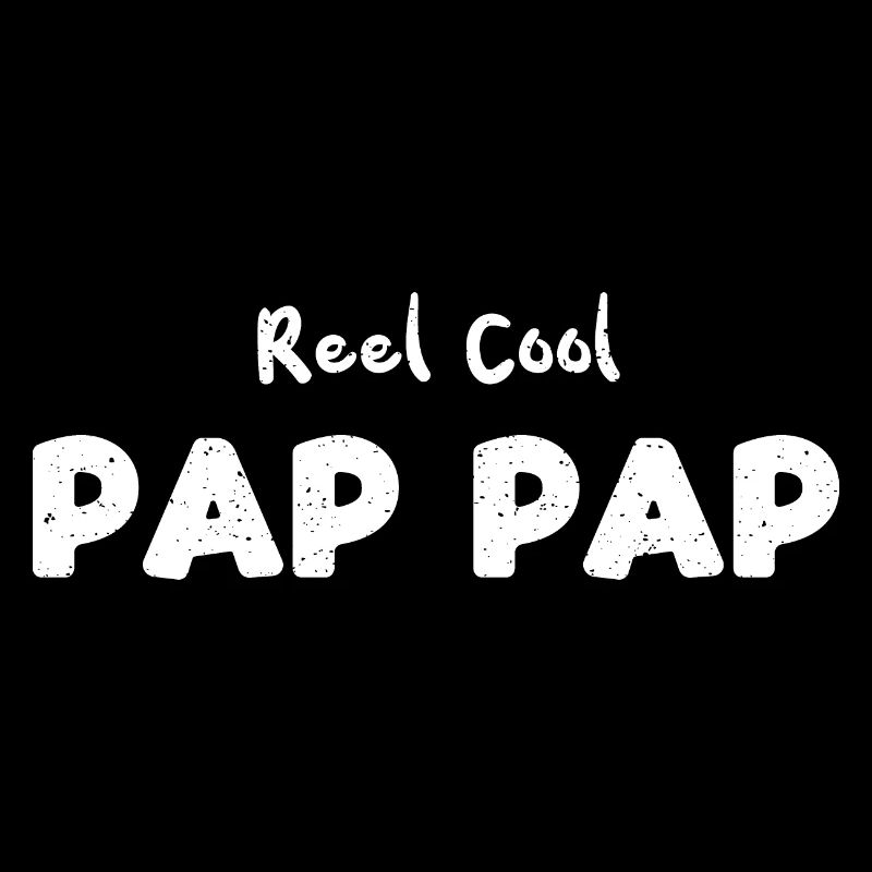 Reel Cool Pap Pap - Papa