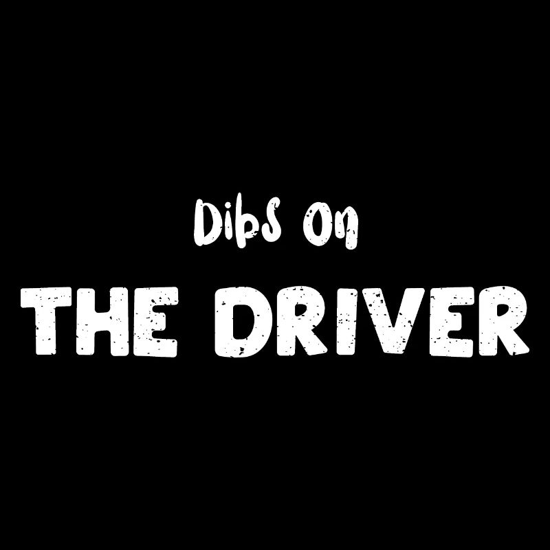 Dibs On The Driver - Course