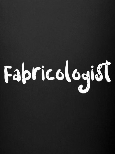 Fabricologue - Artisanat
