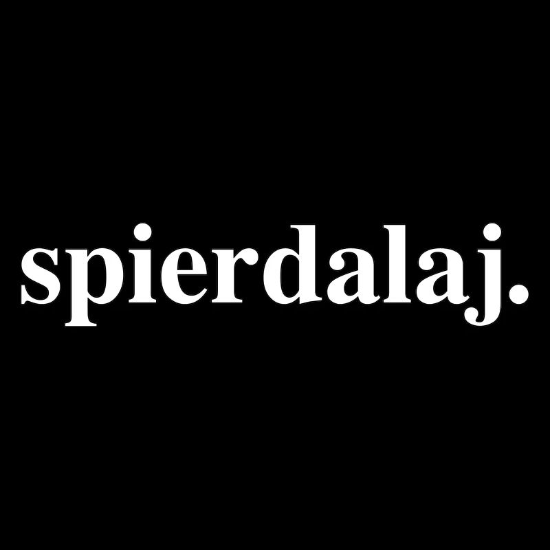 Polen Polnisch Spruch Spierdalaj | Polska Geschenk