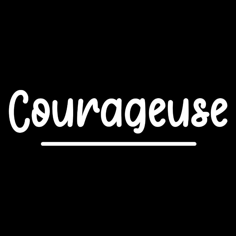 Courageuse