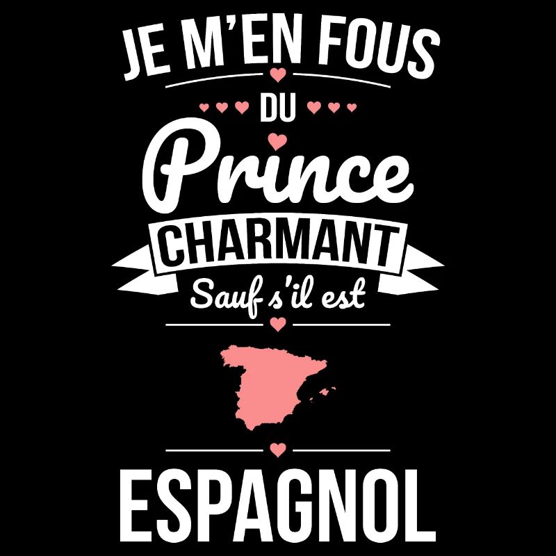 Fous du prince charmant sauf s'il est Espagnol