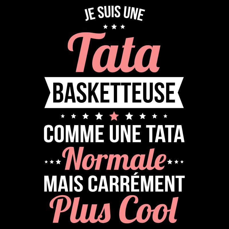 Tata basketteuse plus cool