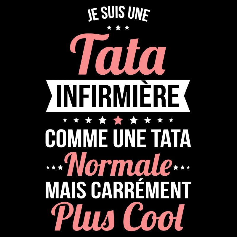 Tata infirmière comme une tata normale plus cool