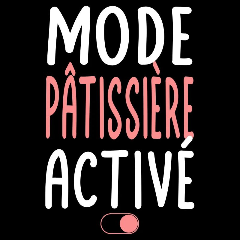 Mode Pâtissière activé - Idée cadeau